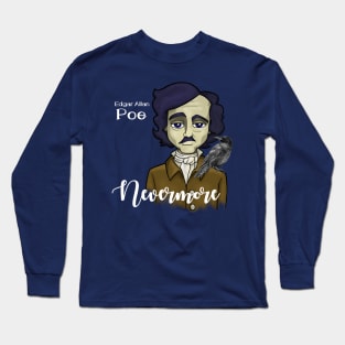 Edgar Allan Poe Long Sleeve T-Shirt